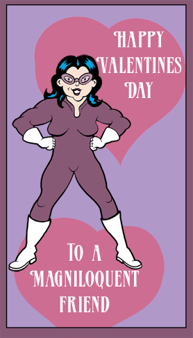 Magniloquence Valentine